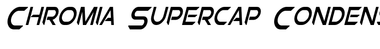 Chromia Supercap Condensed Italic