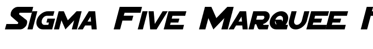 Sigma Five Marquee Italic