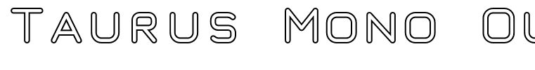 Taurus Mono Outline Regular
