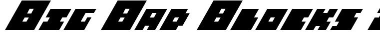 Big Bad Blocks Italic