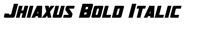 Jhiaxus Bold Italic
