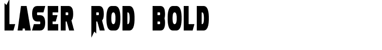 Laser Rod Bold