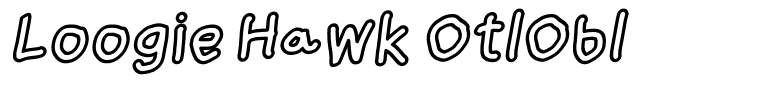 Loogie Hawk OtlObl