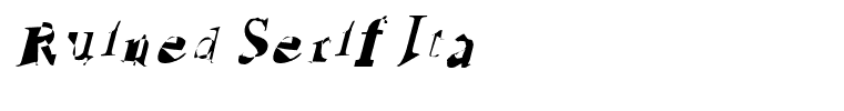 Ruined Serif Ita