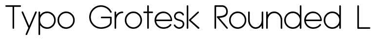 Typo Grotesk Rounded Light