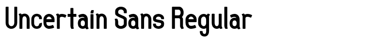 Uncertain Sans Regular