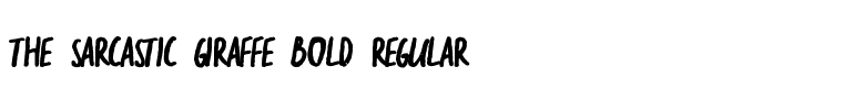 the sarcastic giraffe Bold Regular