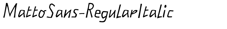 MattoSans-RegularItalic
