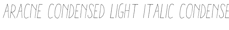 Aracne Condensed Light Italic Condensed Light Italic
