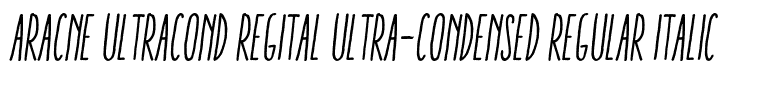 Aracne UltraCond RegItal Ultra-condensed Regular Italic