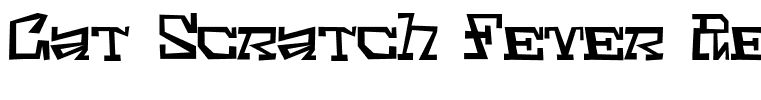 Cat Scratch Fever Regular