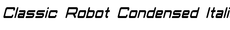 Classic Robot Condensed Italic