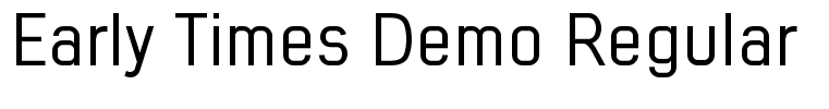 Early Times Demo Regular