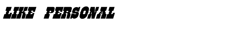 LIKE-PERSONAL