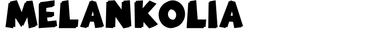 MELANKOLIA