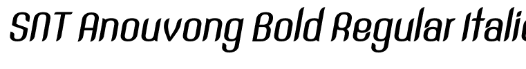 SNT Anouvong Bold Regular Italic