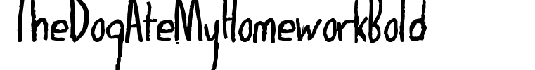 TheDogAteMyHomeworkBold