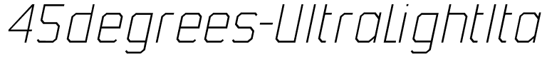 45degrees-UltraLightItalic