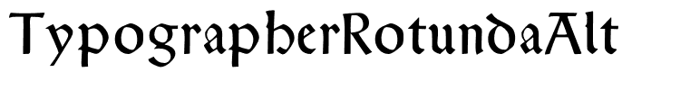 TypographerRotundaAlt