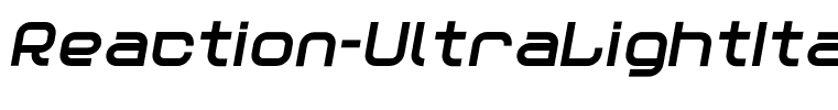 Reaction-UltraLightItalic