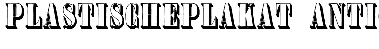 PlastischePlakat-Antiqua