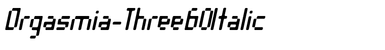 Orgasmia-Three60Italic