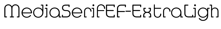 MediaSerifEF-ExtraLight