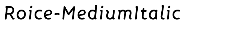 Roice-MediumItalic