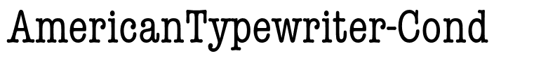 AmericanTypewriter-Cond