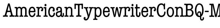 AmericanTypewriterConBQ-Medium