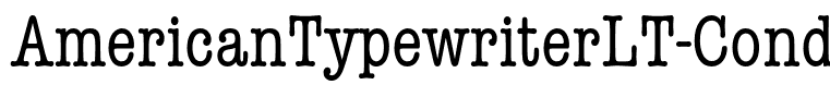 AmericanTypewriterLT-Cond