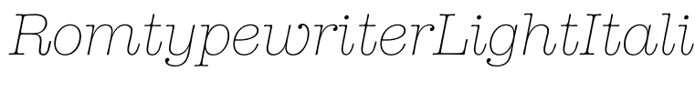 RomtypewriterLightItalic