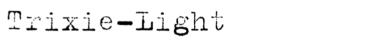 Trixie-Light