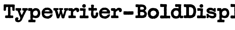 Typewriter-BoldDisplay