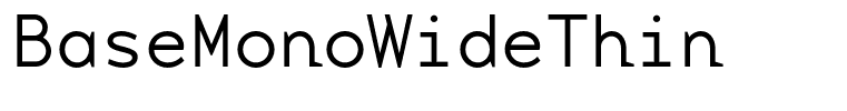 BaseMonoWideThin