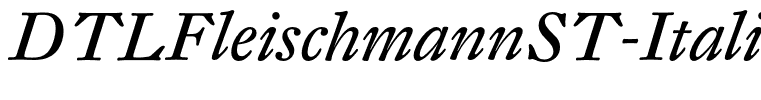DTLFleischmannST-Italic