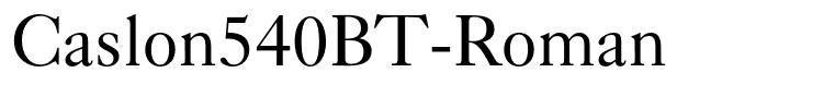 Caslon540BT-Roman