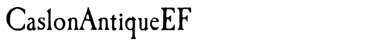 CaslonAntiqueEF