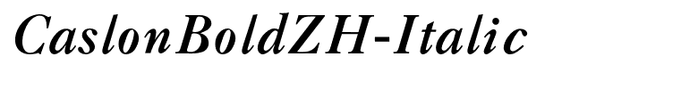 CaslonBoldZH-Italic