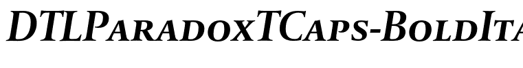 DTLParadoxTCaps-BoldItalic