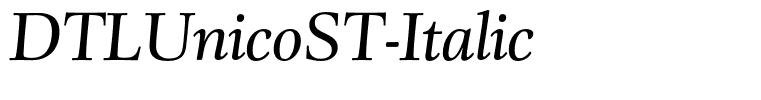 DTLUnicoST-Italic