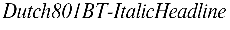 Dutch801BT-ItalicHeadline