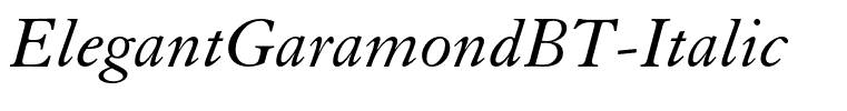 ElegantGaramondBT-Italic