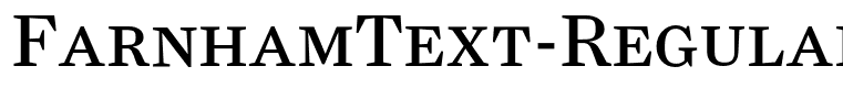FarnhamText-RegularSC