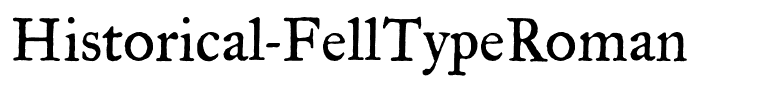 Historical-FellTypeRoman