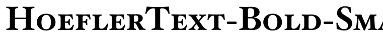HoeflerText-Bold-SmallCaps