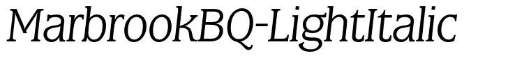 MarbrookBQ-LightItalic