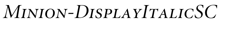 Minion-DisplayItalicSC