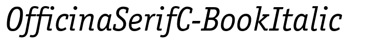 OfficinaSerifC-BookItalic