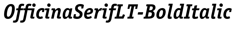 OfficinaSerifLT-BoldItalic